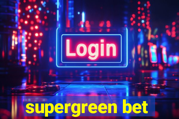 supergreen bet