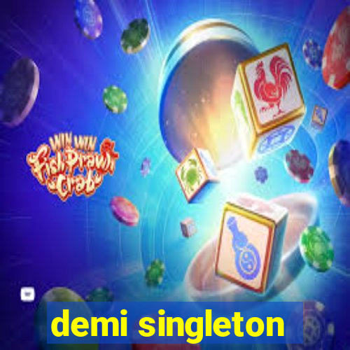 demi singleton