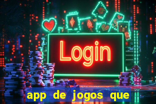 app de jogos que pagam de verdade