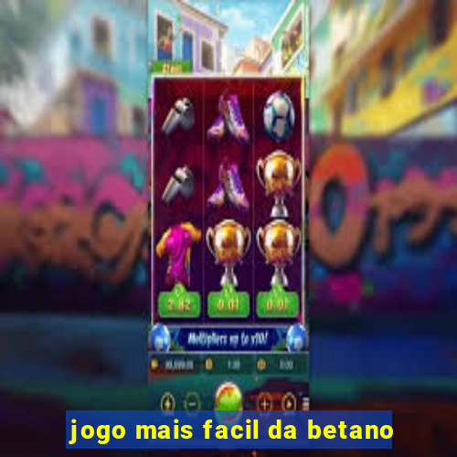 jogo mais facil da betano