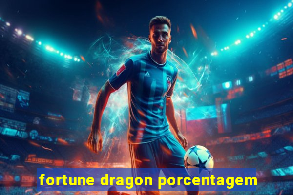 fortune dragon porcentagem