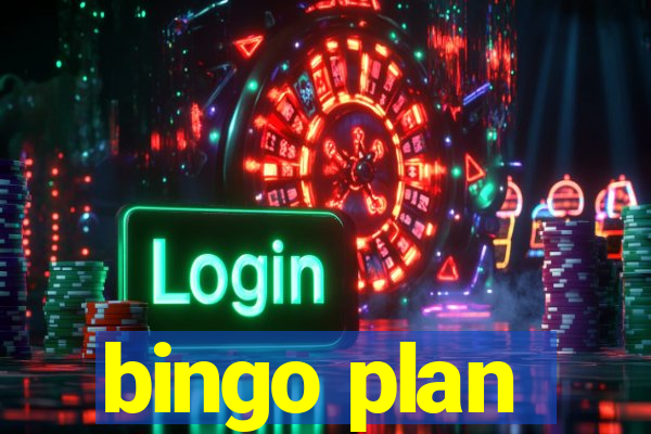 bingo plan