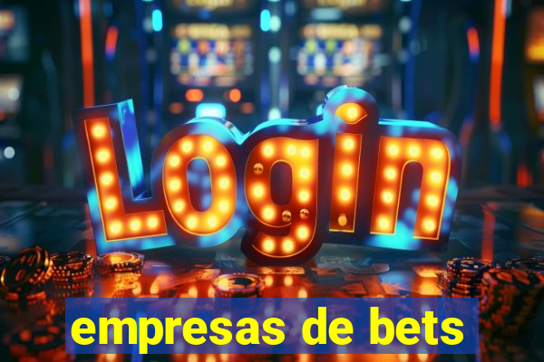 empresas de bets