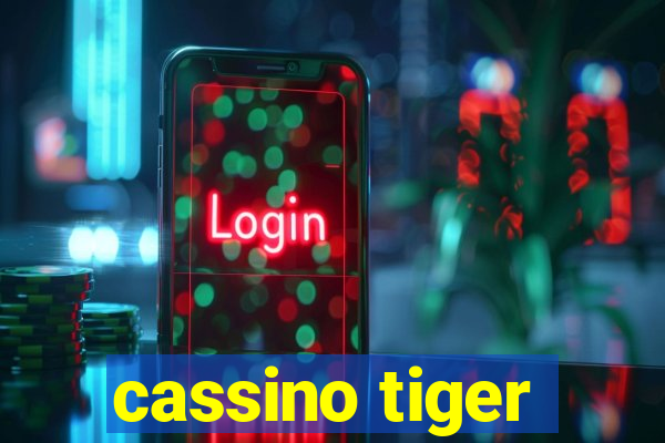 cassino tiger