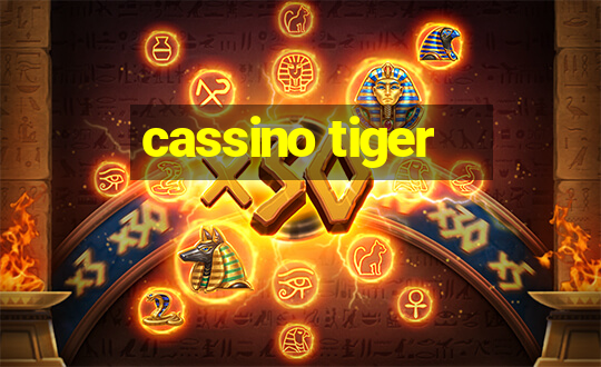 cassino tiger