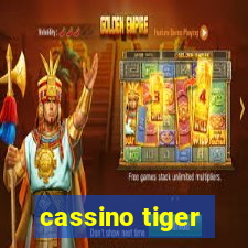 cassino tiger