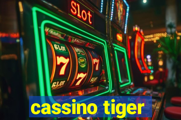 cassino tiger