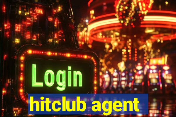 hitclub agent