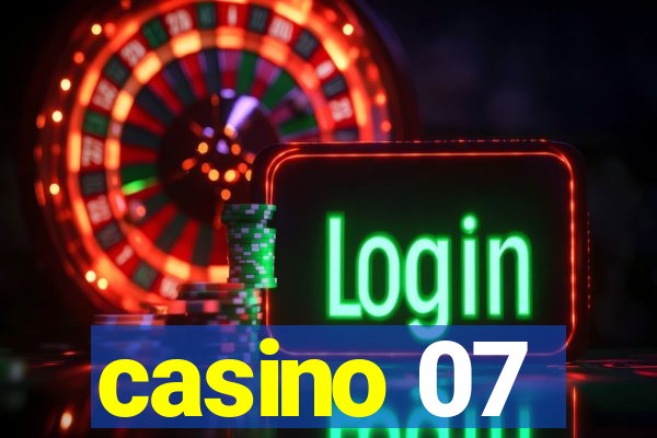 casino 07