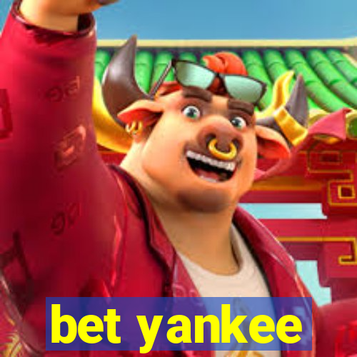 bet yankee