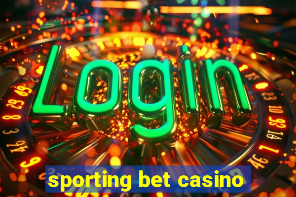 sporting bet casino