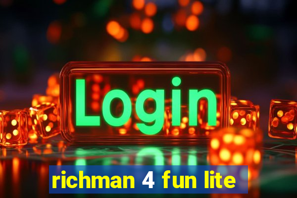 richman 4 fun lite