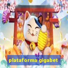 plataforma gigabet