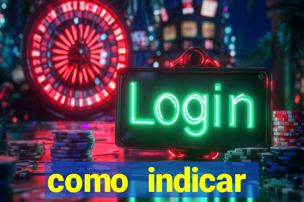 como indicar estrela bet