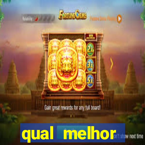 qual melhor plataforma fortune tiger