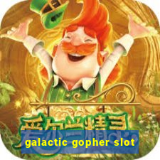 galactic gopher slot