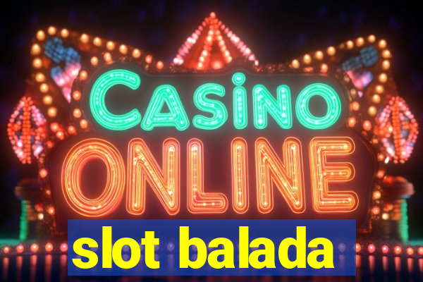 slot balada