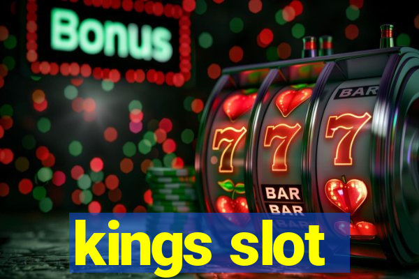 kings slot