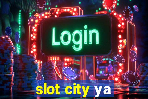 slot city уа