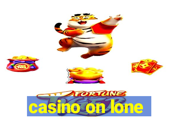 casino on lone