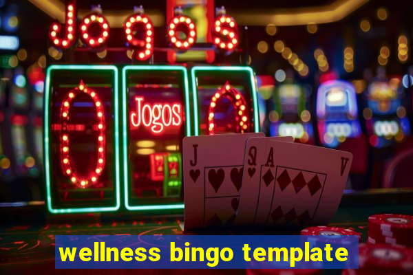 wellness bingo template