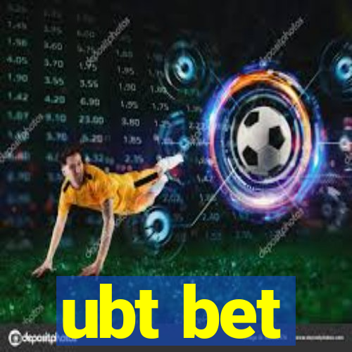 ubt bet