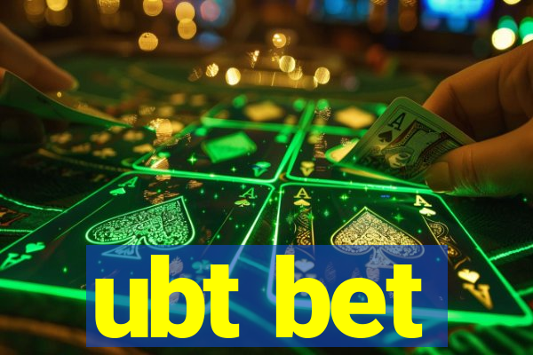 ubt bet