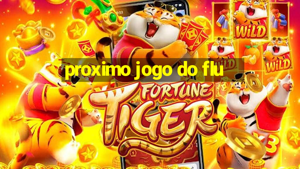 proximo jogo do flu