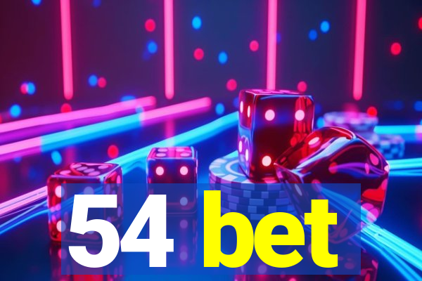 54 bet