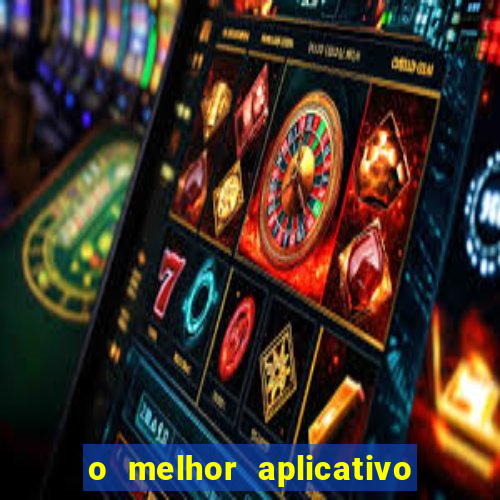 o melhor aplicativo de jogos