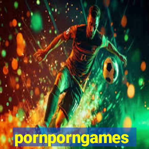 pornporngames