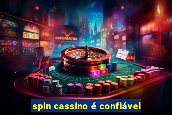 spin cassino é confiável