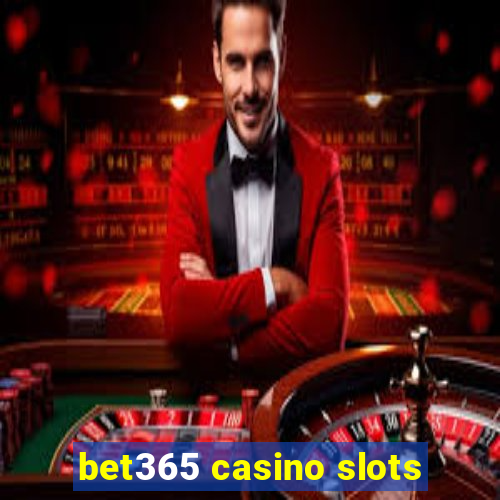 bet365 casino slots