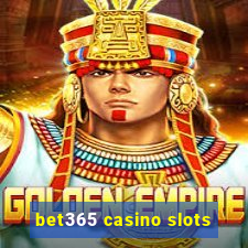 bet365 casino slots