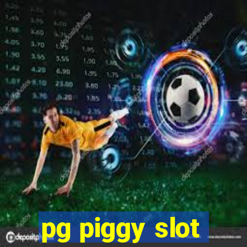 pg piggy slot