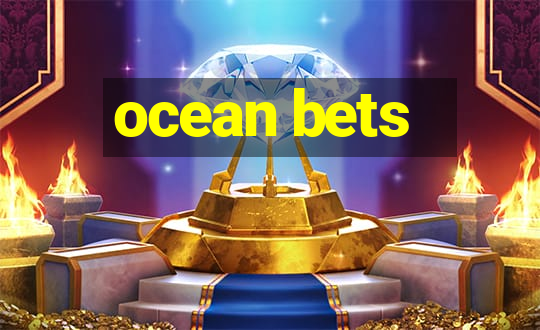 ocean bets