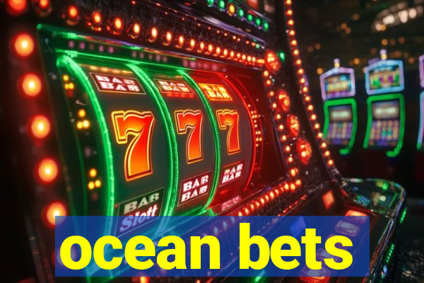 ocean bets