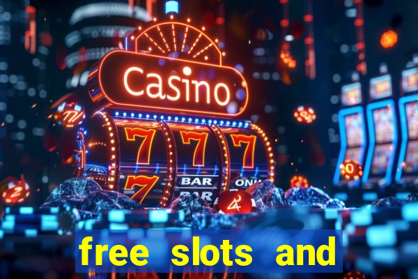 free slots and casino games