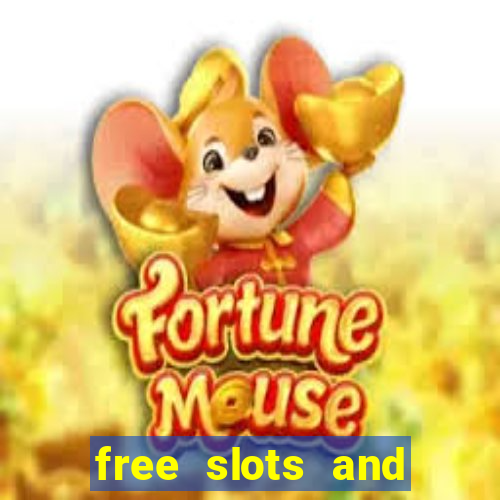 free slots and casino games