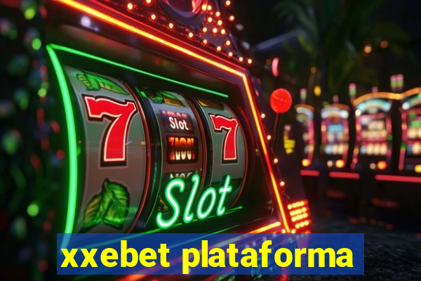 xxebet plataforma