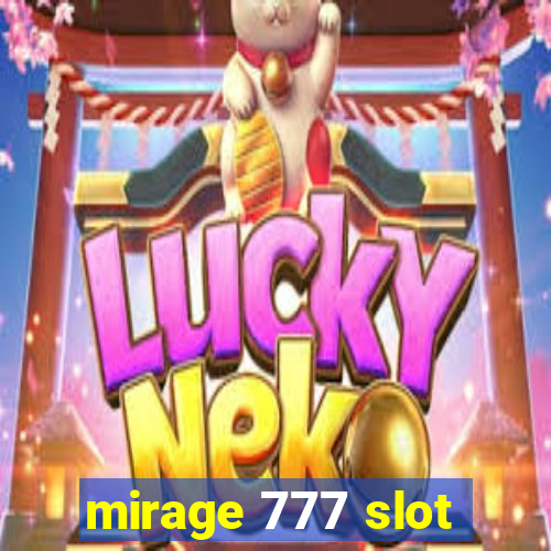 mirage 777 slot