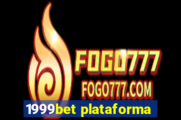 1999bet plataforma