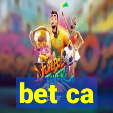 bet ca