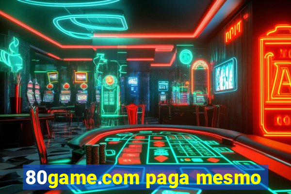 80game.com paga mesmo