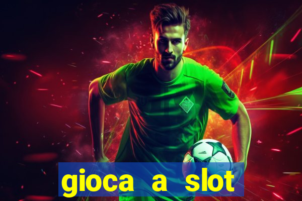 gioca a slot machine gratis