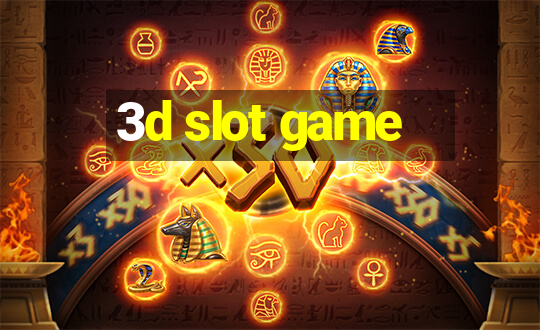 3d slot game