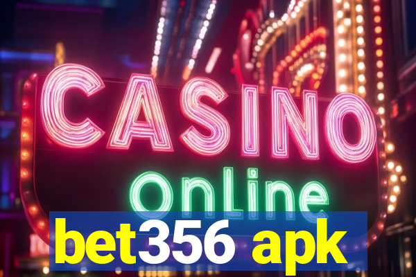 bet356 apk