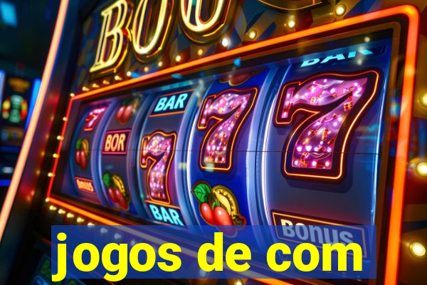 jogos de com