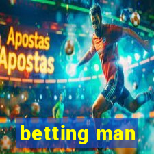 betting man