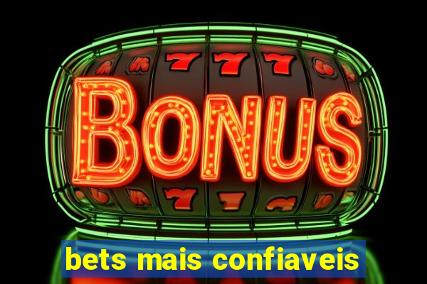 bets mais confiaveis